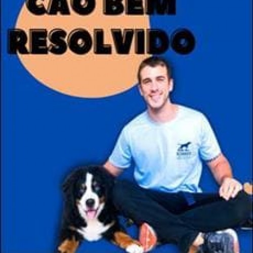 Cão Bem Resolvido - Bernardo Nogueira Repsold