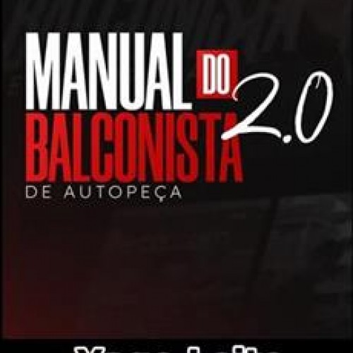 O Manual do Balconista 2.0 - Yago Leite