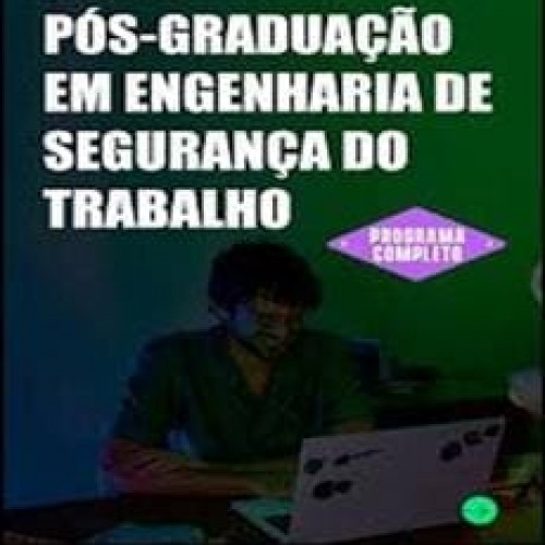 Pós Graduação em Engenharia de Segurança do Trabalho - Descomplica