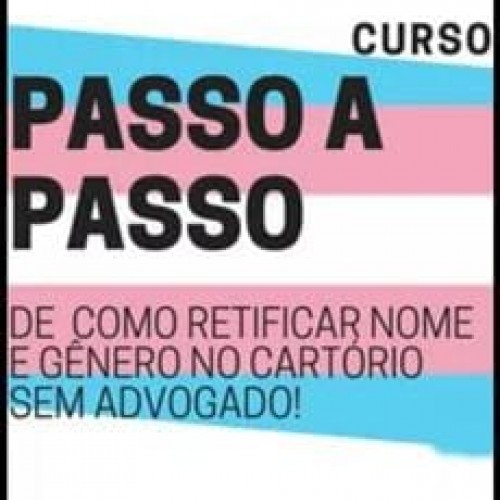 Retificação de Nome e Gênero para Pessoas Transgêneras - Bruna Andrade