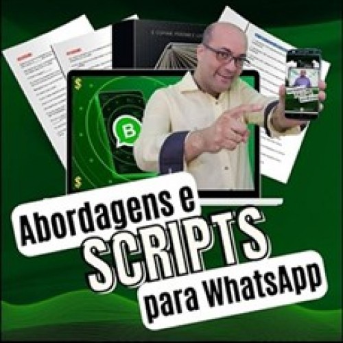 Scripts e Abordagens de Vendas para WhatsApp - Isaac Martins