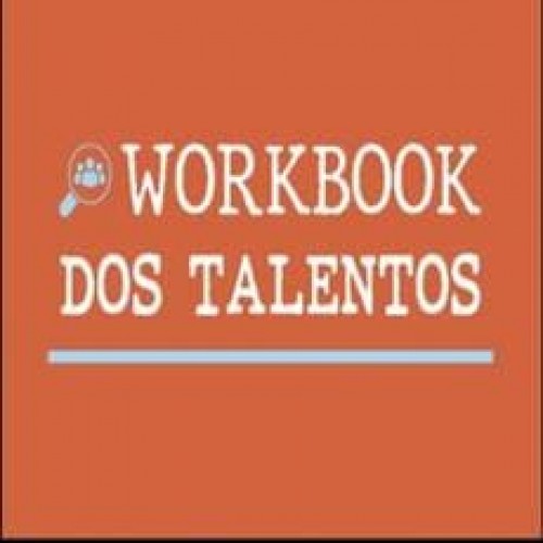 Workbook dos Talentos - Maria Cecilia de Araujo Barretto