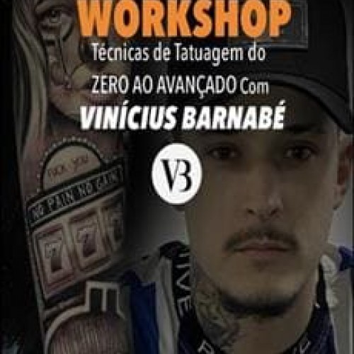 Workshop de Tatuagem: Do Zero ao Avançado - Vinicius Barnabé