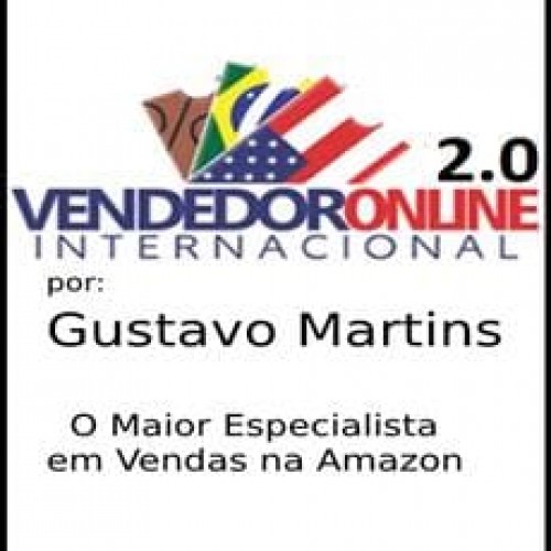 Vendedor Online Internacional 2.0 - Gustavo Martins