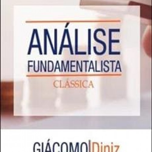 Análise Fundamentalista Clássica - Giácomo Diniz