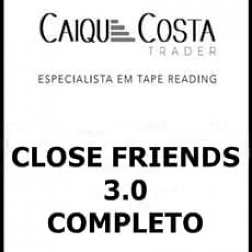 Curso Close Friends 3.0 - Caique Costa