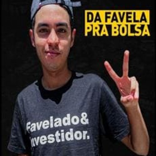 Da Favela pra Bolsa - Favelado Investidor