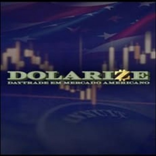 Dolarize Day Trade em Mercado Americano - Felipe Amorim e Leo Molini