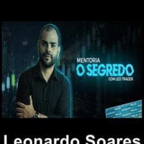 Mentoria o Segredo - Leonardo Soares
