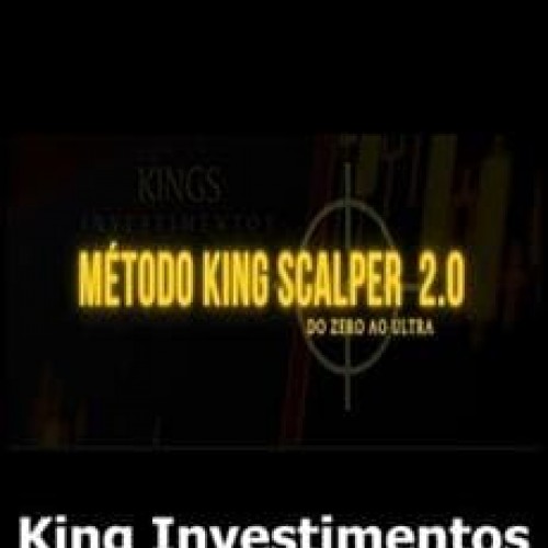 Método King Scalper 2.0 - King Investimentos