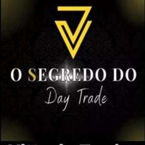 O Segredo do Day Trade - Vittorio Trader