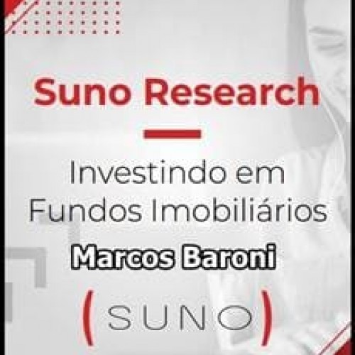 Suno Research: Investindo em FIIs - Marcos Baroni