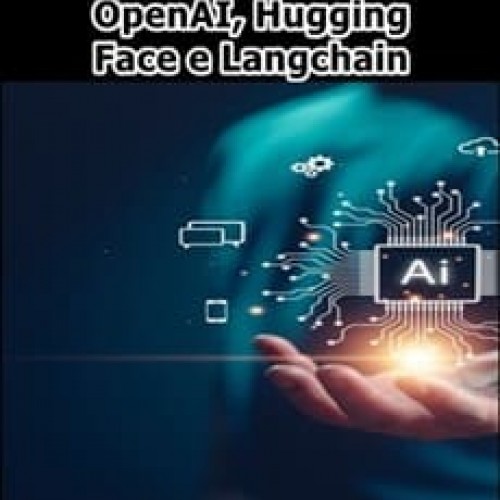 Agentes de IA com Python - OpenAI, Hugging Face e Langchain - Jõao Lira Agentes de IA com Python - OpenAI, Hugging Face e Langchain - Jõao Lira