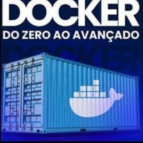 Docker do Zero ao Avançado - Eduardo Pires