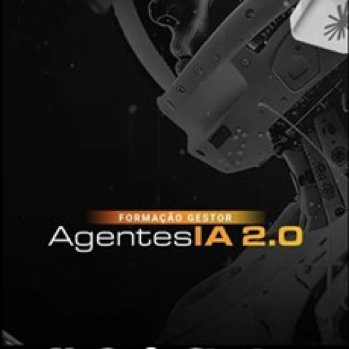 Formação Gestor Agentes IA 2.0 - NoCode StartUp