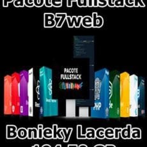 Pacote Fullstack B7Web - Bonieky Lacerda