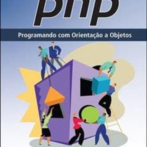 PHP Programando com Orientação a Objetos e Design Patterns - Pablo Dall'oglio