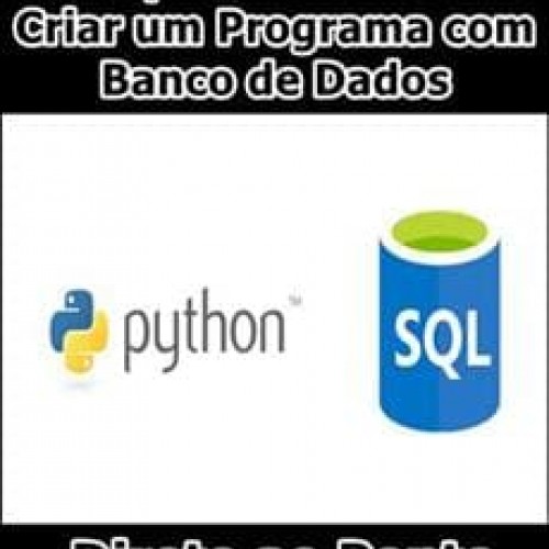 Python SQL Aprenda Como Criar um Programa com Banco de Dados - Direto ao Ponto