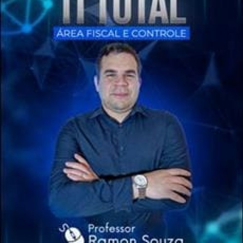 TI Total Para Área Fiscal e Controle - Ramon Souza