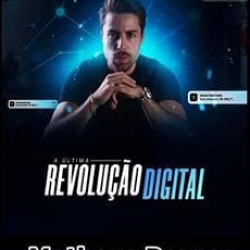 A Última Revolução do Digital - Matheus Borges