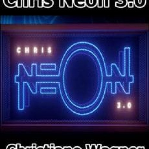 Chris Neon 3.0 - Christiano Wagner