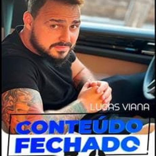Conteúdo Fechado 3.0 - Lucas Viana