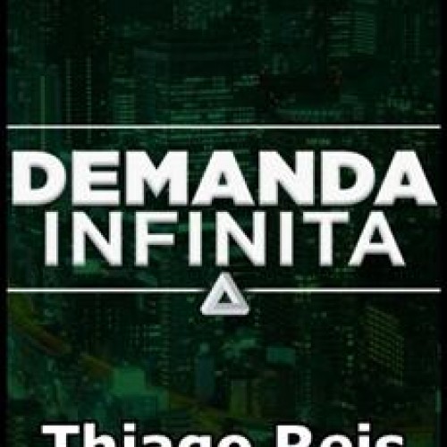 Demanda Infinita - Thiago Reis