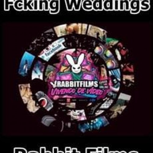 Fcking Weddings - Rabbit Films