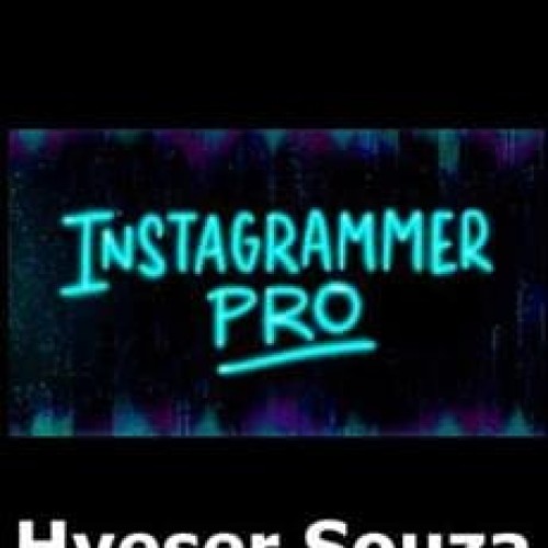 Instagrammer Pro - Hyeser Souza