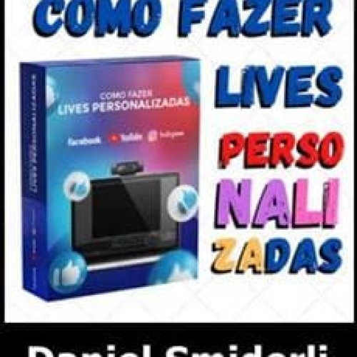 Lives Personalizadas - Daniel Smiderli