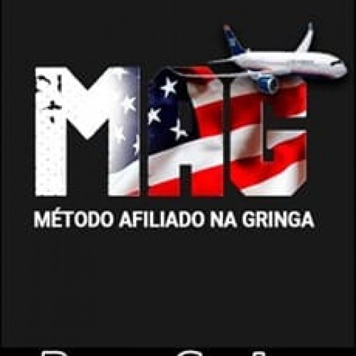 MAG: Método Afiliado na Gringa - Bruno Santos MAG: Método Afiliado na Gringa - Bruno Santos