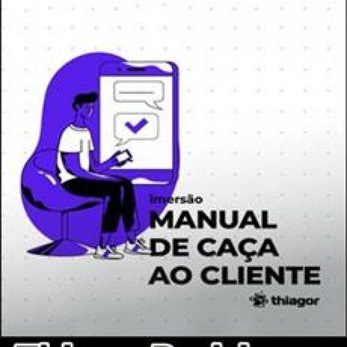 Manual de Caça ao Cliente - Thiago Rodrigues