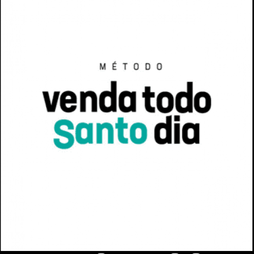 Método Venda Todo Santo Dia - Leandro Ladeira