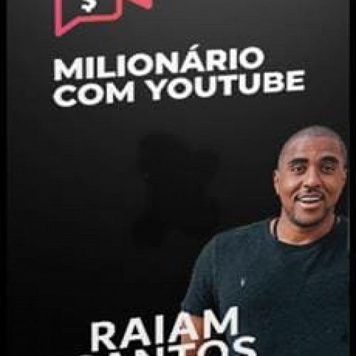 Milionário Com Youtube - Raiam Santos