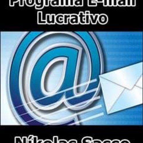 Programa E-mail Lucrativo - Níkolas Sasso