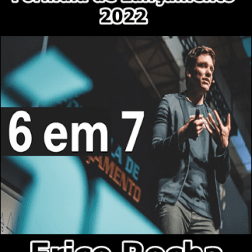Projeto 6 em 7 2022 - Érico Rocha