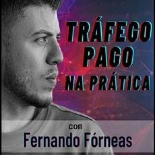 Tráfego na Prática - Fernando Fórneas