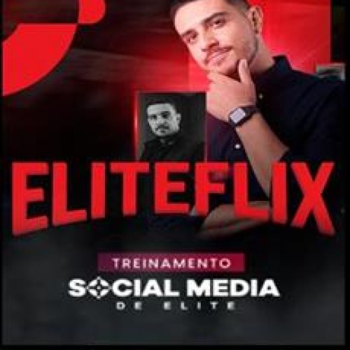 ELITEFLIX꞉ Social Media de Elite - Valter Azevedo