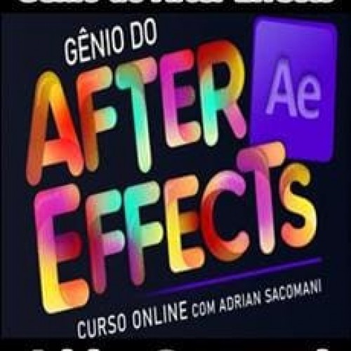 Gênio do After Effects - Adrian Sacomani