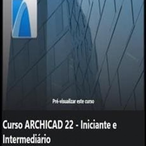 Archicad 22 Iniciante e Intermediário - Alexandre Gonçalves