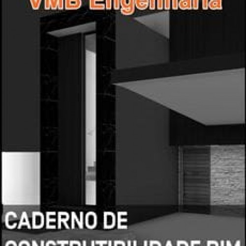 Caderno de Construtibilidade BIM - VMB Engenharia