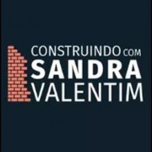 Construindo - Sandra Valentim