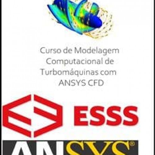 Curso de Modelagem Computacional de Turbomáquinas com ANSYS CFD - ESSS