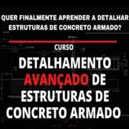 Detalhamento Avançado de Estruturas de Concreto Armado - Enson Portela
