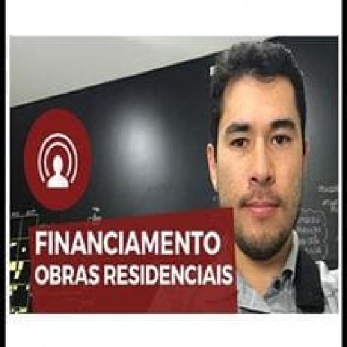 Financiamento de Obras Residenciais - Marcelo Akira