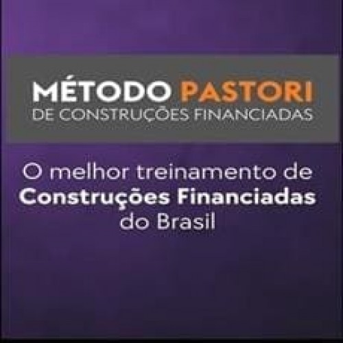 Método Pastori de Construções Financiadas - Johnis Pastori da Silva