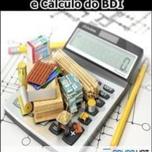 Orçamento de Obras Civis e Cálculo do BDI - Grupo HCT