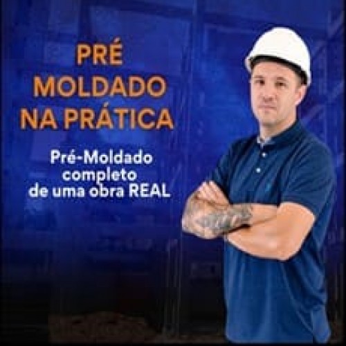 Pré-Moldado na Prática - Nivaldo Maria Pré-Moldado na Prática - Nivaldo Maria