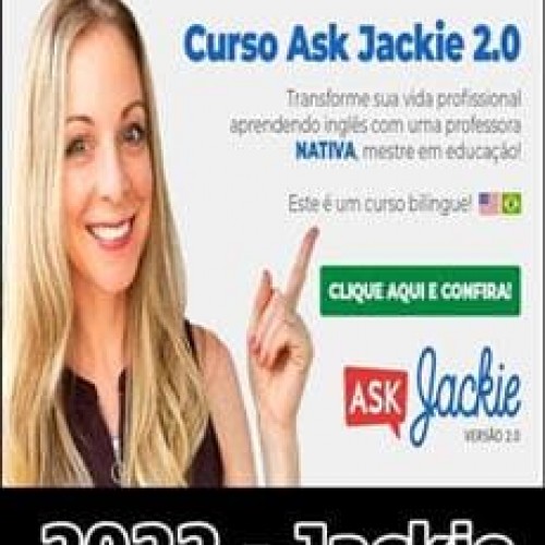 Curso de Inglês Ask Jackie 2.0 - Jackie