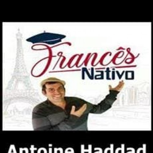 Francês Nativo - Antoine Haddad